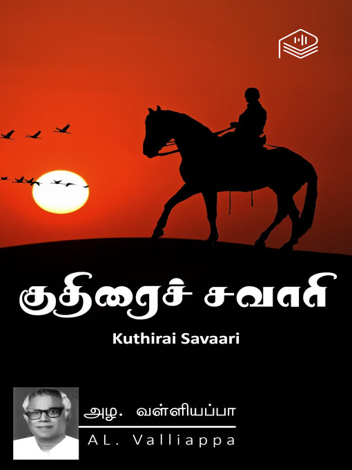 Title details for Kuthirai Savaari by Kulandai Kavignar AL. Valliappa - Available